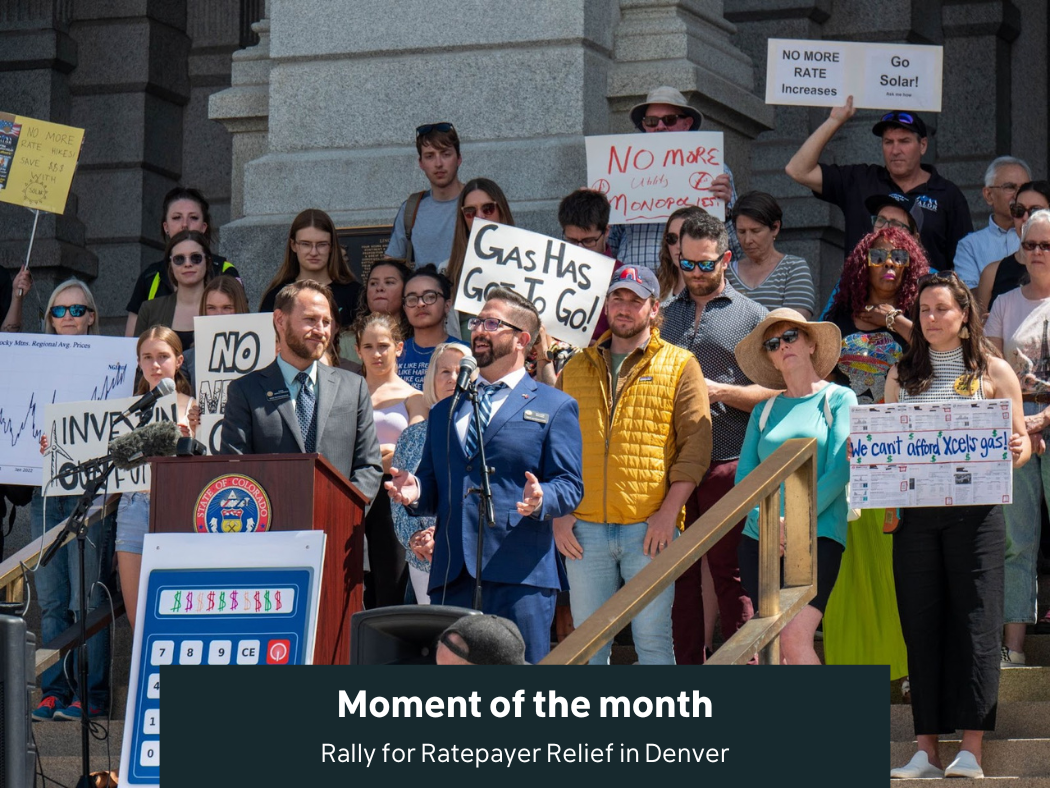 Moment of the month: Rally for Ratepayer Relief in Denver